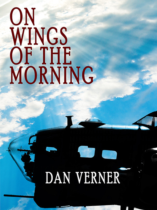 Title details for On Wings of the Morning by Dan Verner - Available